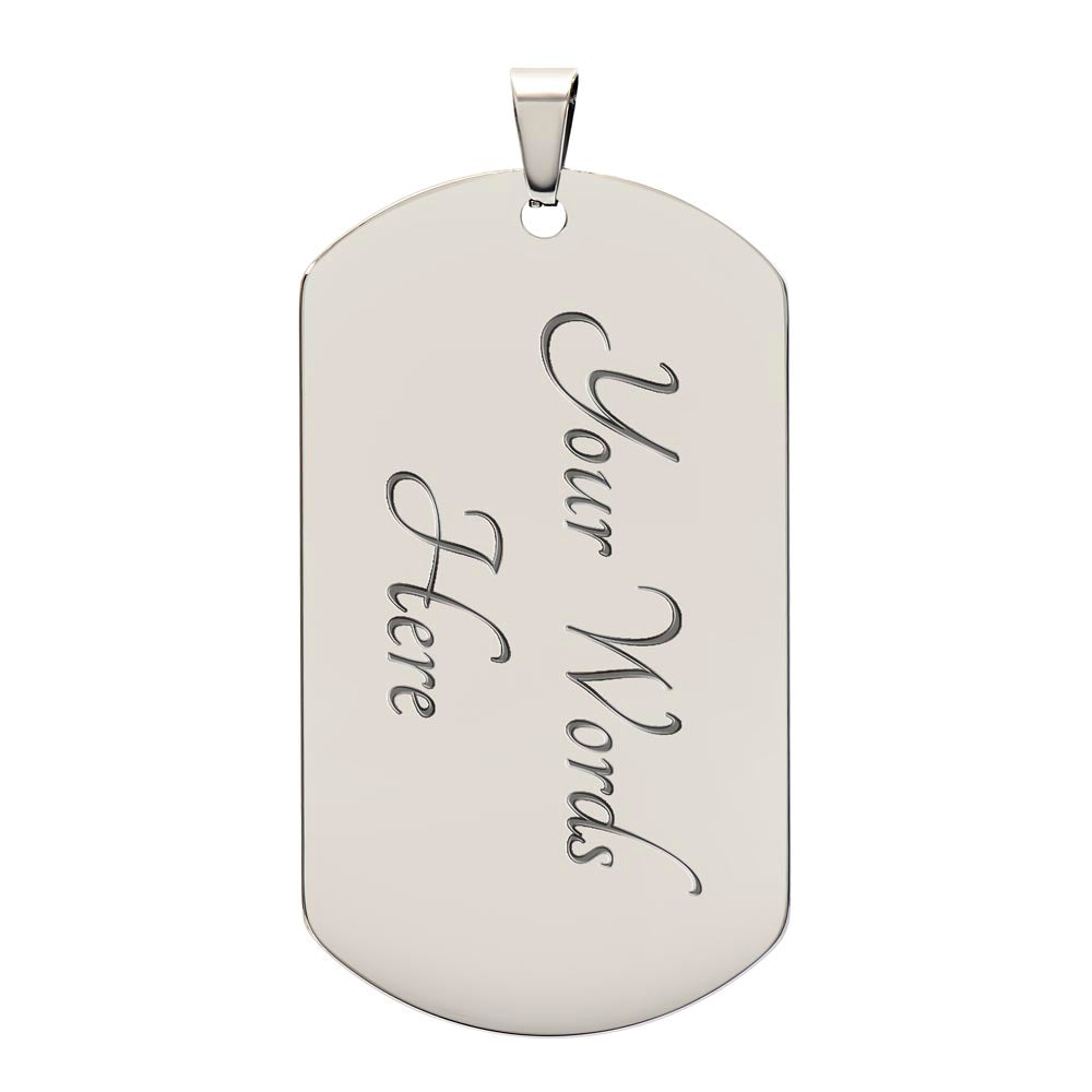 To My Son Straighten Your Crown Dog Tag Necklace