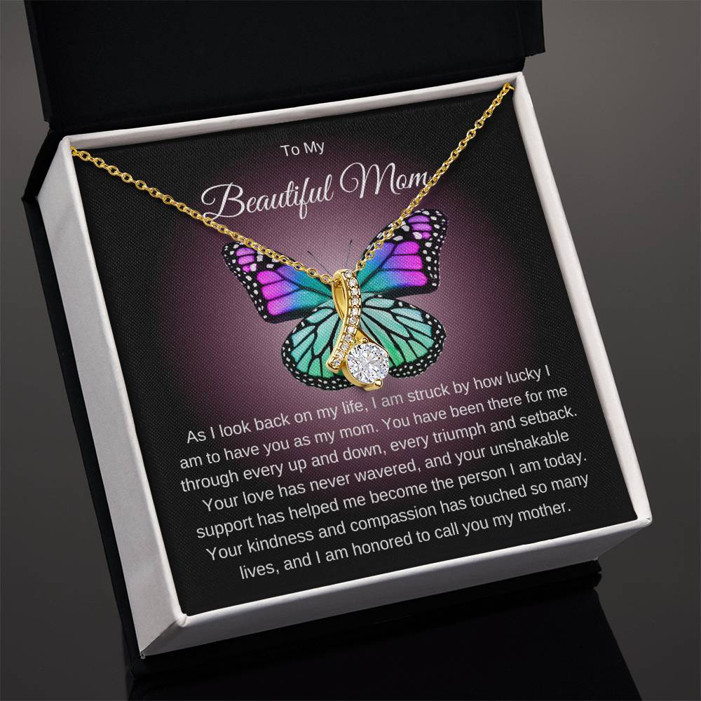 To My Beautiful Mom Alluring Butterfly Necklace.  Perfect Mother's Day Gift