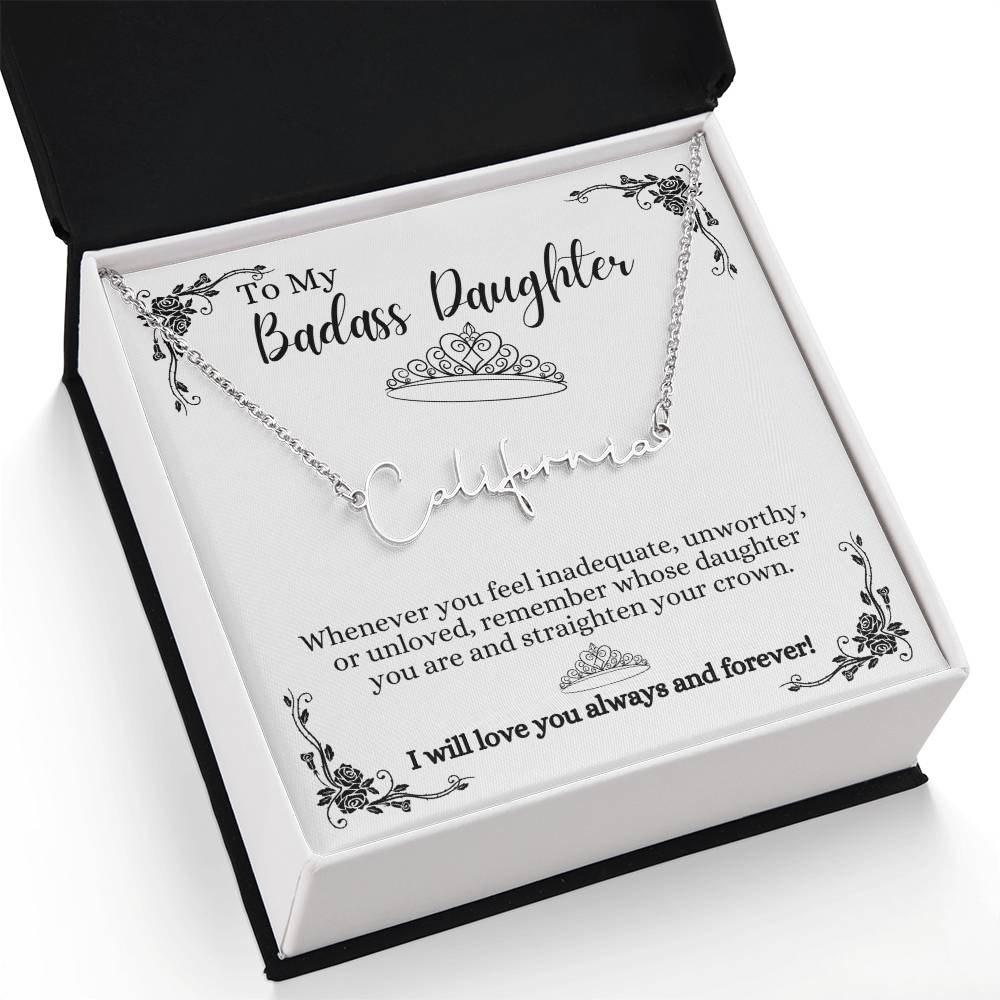 To My Badass Daughter Custom Signature Name Necklace WBkg