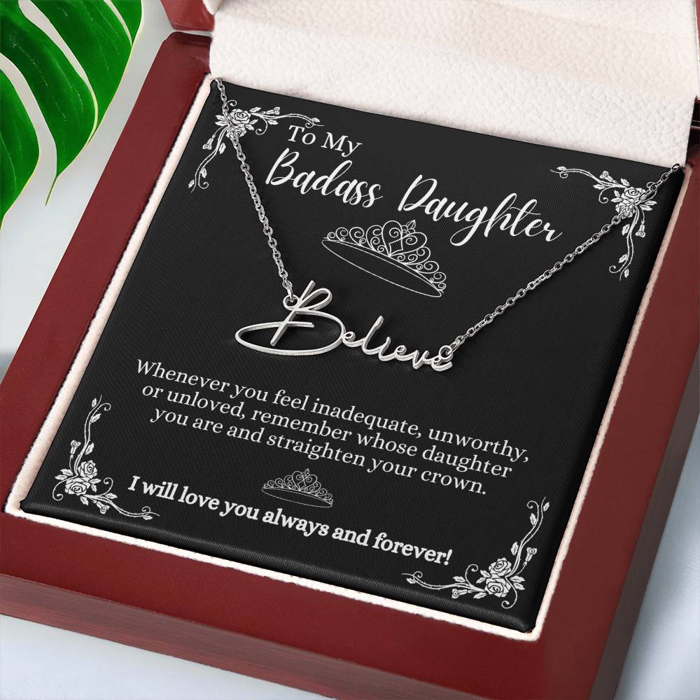 To My Badass Daughter Custom Signature Name Necklace BBkg