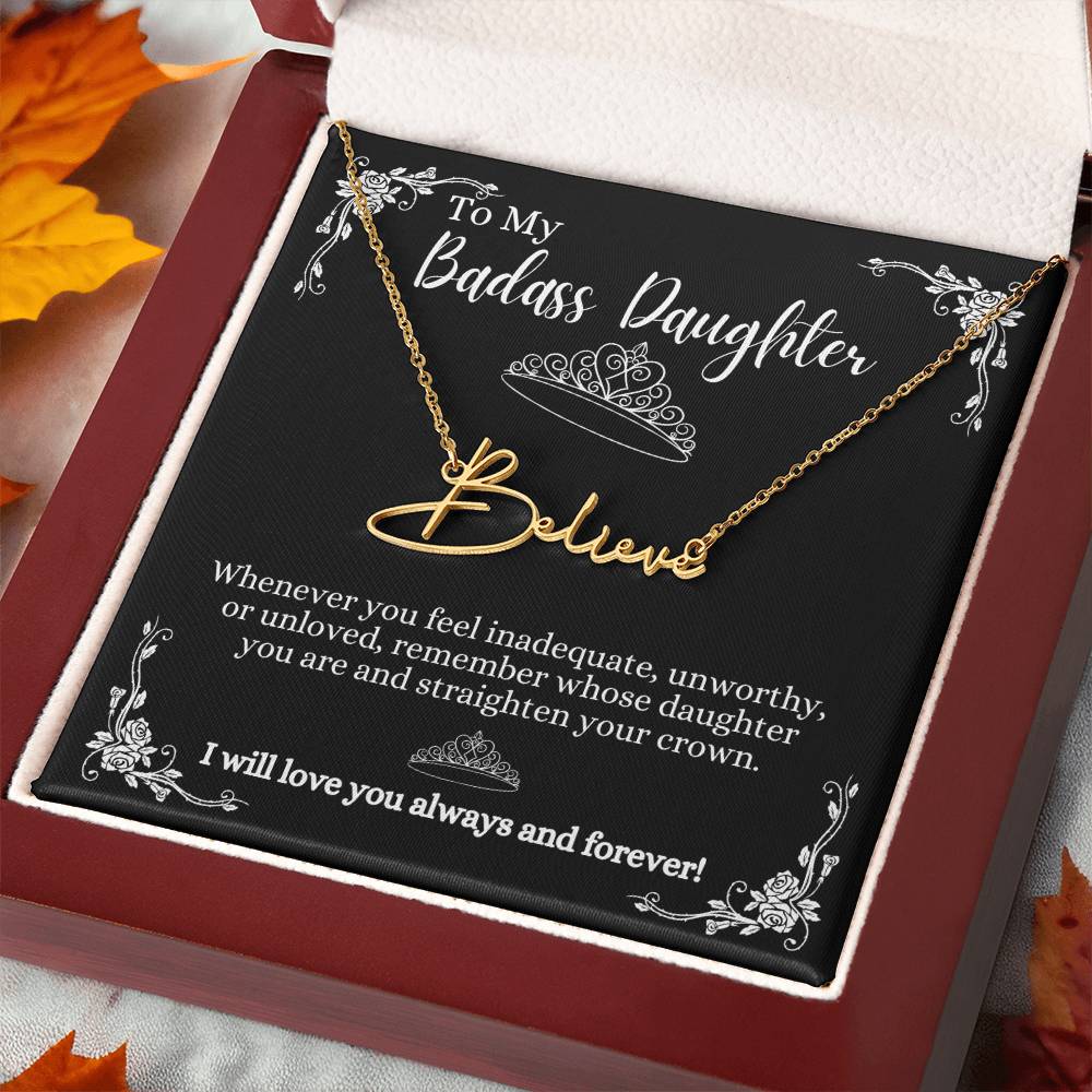 To My Badass Daughter Custom Signature Name Necklace BBkg