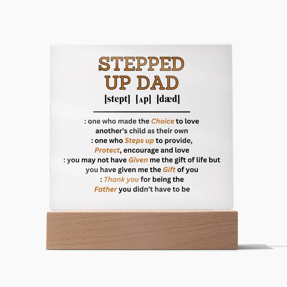 Stepped Up Dad Acrylic Plaque and Night Light