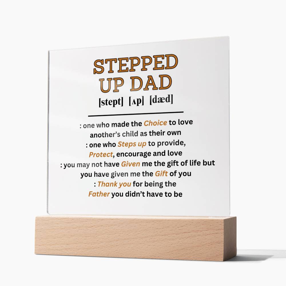 Stepped Up Dad Acrylic Plaque and Night Light