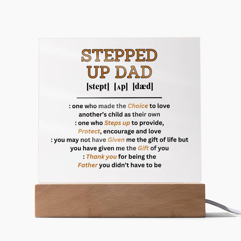 Stepped Up Dad Acrylic Plaque and Night Light