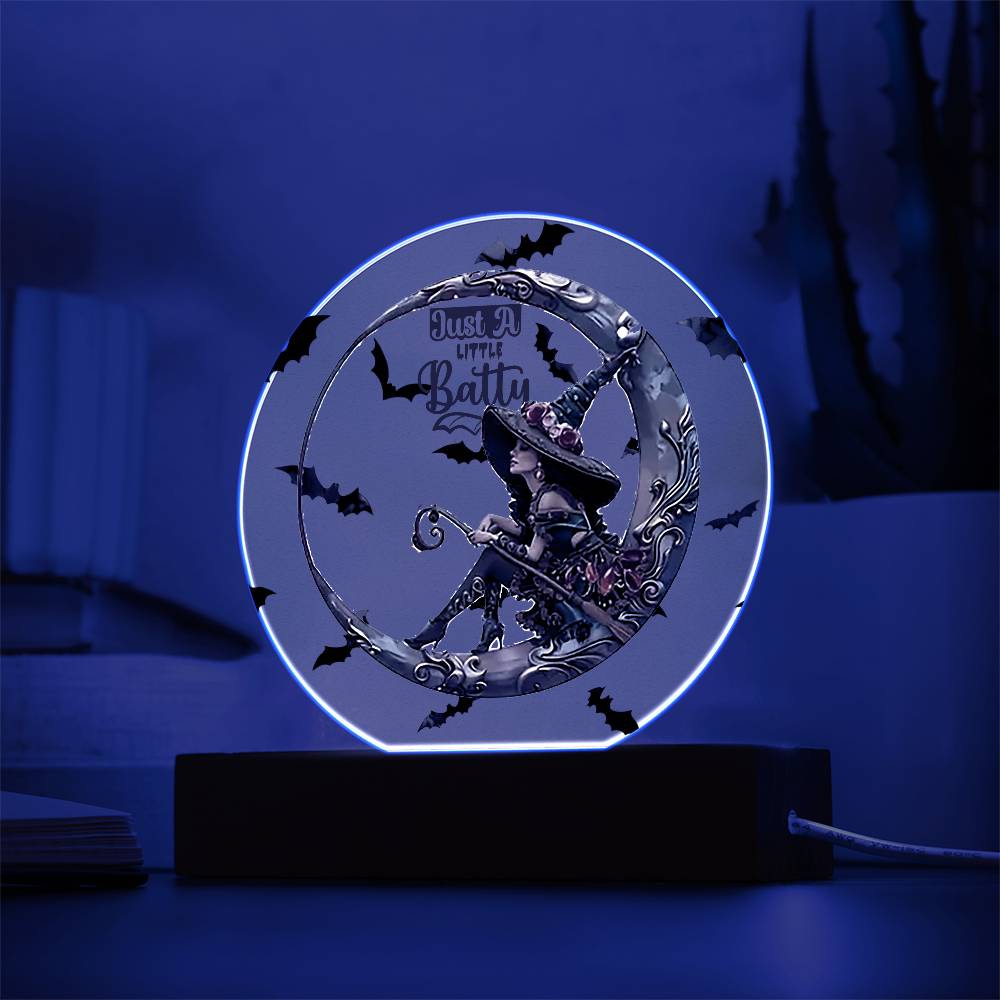 Just A Little Batty Acrylic Circle Plaque / Night LIght