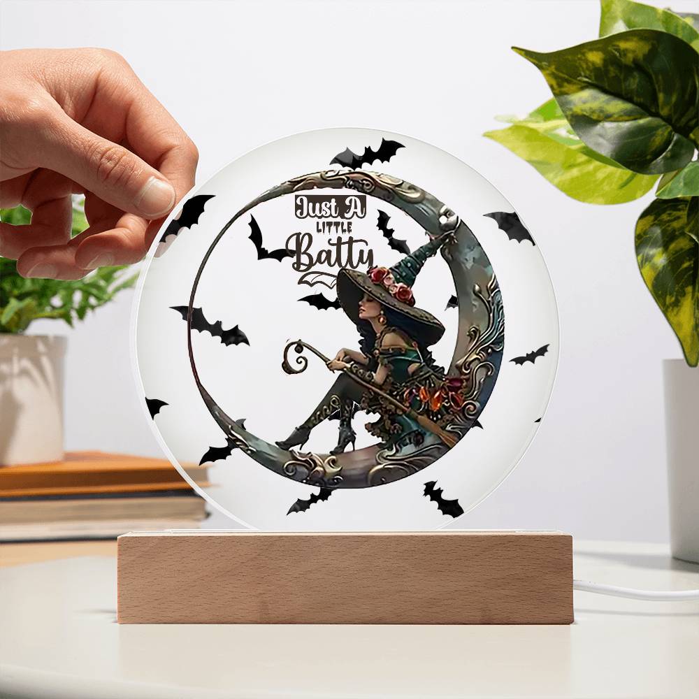 Just A Little Batty Acrylic Circle Plaque / Night LIght