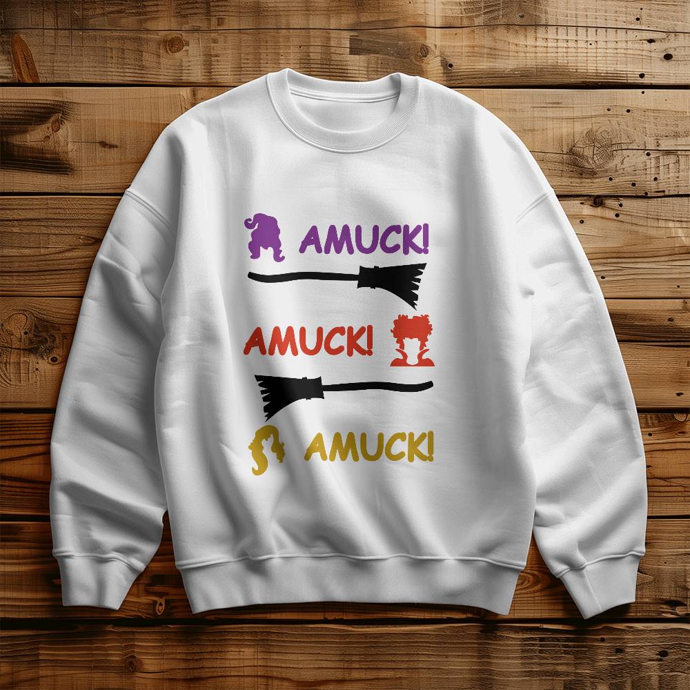 Amuck Amuck Amuck Sweatshirt