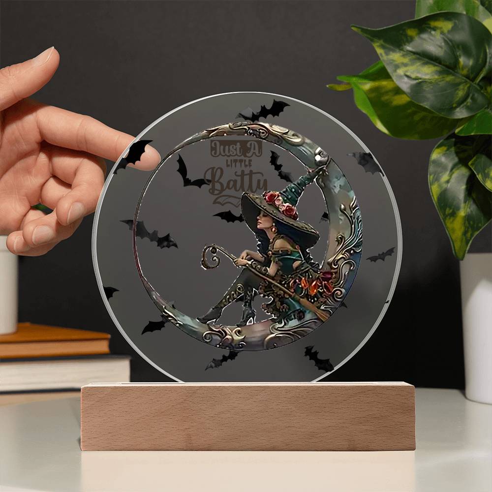 Just A Little Batty Acrylic Circle Plaque / Night LIght