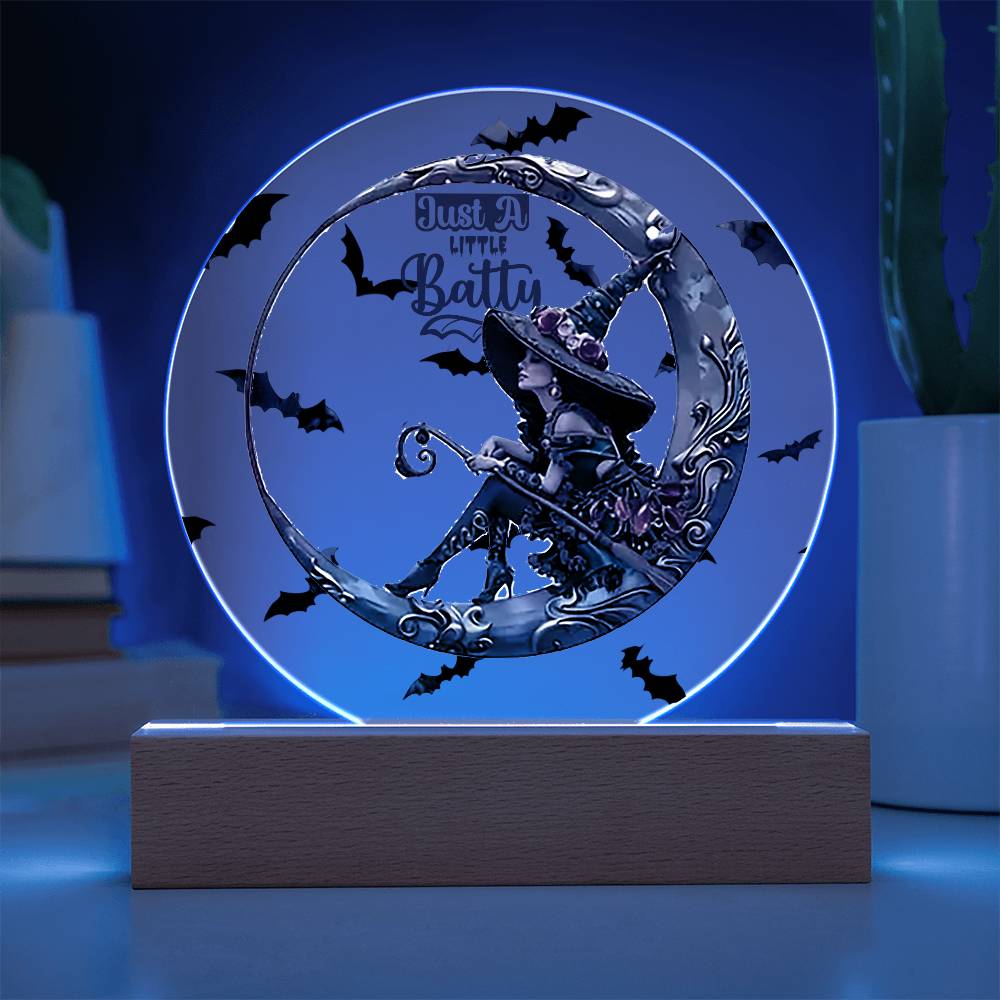 Just A Little Batty Acrylic Circle Plaque / Night LIght